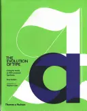 Evolution of Type - Un guide graphique de 100 polices de caractères marquantes - Evolution of Type - A Graphic Guide to 100 Landmark Typefaces