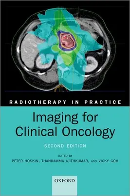 Imagerie pour l'oncologie clinique - Imaging for Clinical Oncology