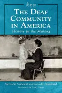 La communauté sourde en Amérique : l'histoire en marche - Deaf Community in America: History in the Making