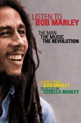 Écoutez Bob Marley : L'homme, la musique, la révolution - Listen to Bob Marley: The Man, the Music, the Revolution