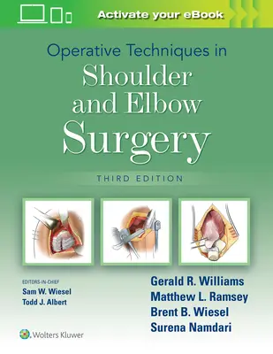 Techniques opératoires en chirurgie de l'épaule et du coude - Operative Techniques in Shoulder and Elbow Surgery