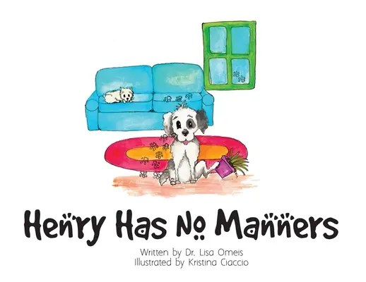 Henry n'a pas de manières - Henry Has No Manners