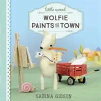 Petit bois : Wolfie peint la ville - Little Wood: Wolfie Paints the Town