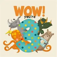 LIVRE D'ANNIVERSAIRE WOW ! Livre d'anniversaire Tu es trois - WOW! You're Three birthday book