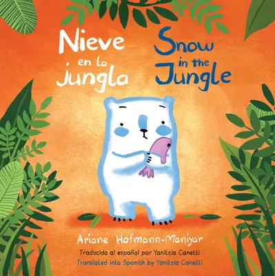 Nieve En La Jungla/Snow in the Jungle (La neige dans la jungle) - Nieve En La Jungla/Snow in the Jungle