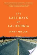 Les derniers jours de la Californie - The Last Days of California