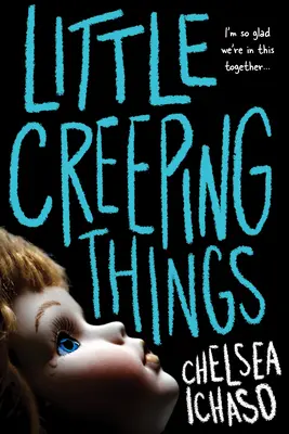 Petites choses rampantes - Little Creeping Things