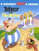 Astérix : Astérix et l'actrice - Album 31 - Asterix: Asterix and The Actress - Album 31