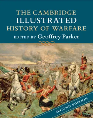 L'histoire illustrée de la guerre de Cambridge - The Cambridge Illustrated History of Warfare