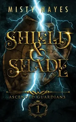 Bouclier et ombre - Shield & Shade