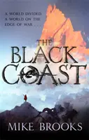 La Côte Noire - Les Chroniques du Roi-Dieu, Livre 1 - Black Coast - The God-King Chronicles, Book 1