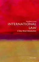 Le droit international : Une très courte introduction - International Law: A Very Short Introduction