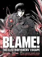 Blame ! Movie Edition : L'évasion des Electrofishers - Blame! Movie Edition: The Electrofishers' Escape