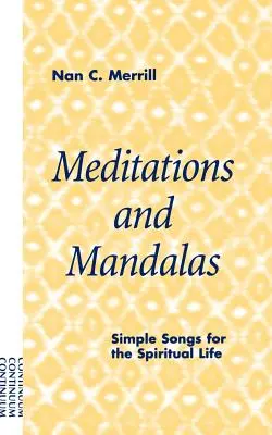 Méditations et Mandalas - Meditations and Mandalas