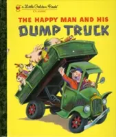 L'homme heureux et son camion-benne - The Happy Man and His Dump Truck