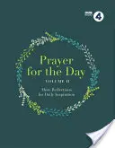 Prière du jour, volume II : 365 réflexions quotidiennes inspirantes - Prayer for the Day, Volume II: 365 Inspiring Daily Reflections
