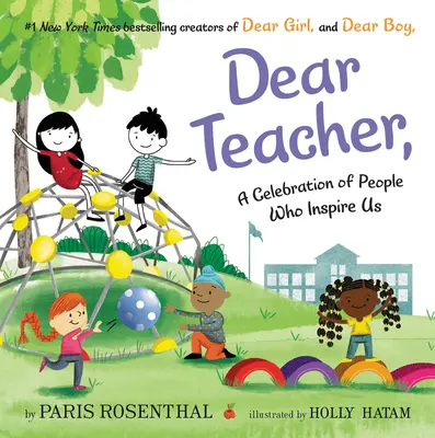 Chère enseignante, : Une célébration des personnes qui nous inspirent - Dear Teacher,: A Celebration of People Who Inspire Us