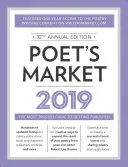 Poet's Market 2019 : Le guide le plus fiable pour publier de la poésie - Poet's Market 2019: The Most Trusted Guide for Publishing Poetry