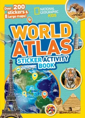 Atlas mondial : cahier d'activités à autocollants - World Atlas Sticker Activity Book