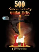 500 Licks de Guitare Country Fumante - 500 Smokin' Country Guitar Licks