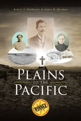 Des plaines au Pacifique - Plains to the Pacific