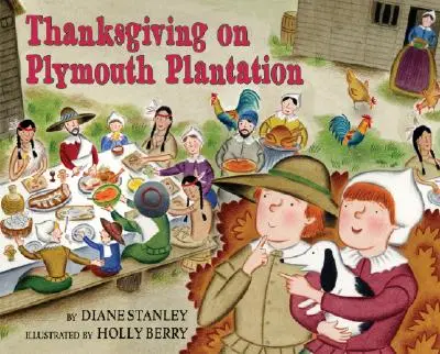 Thanksgiving à la plantation de Plymouth - Thanksgiving on Plymouth Plantation