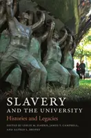 L'esclavage et l'université : Histoires et héritages - Slavery and the University: Histories and Legacies