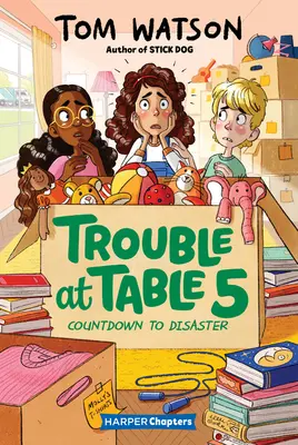 Troubles à la table 5 #6 : Compte à rebours vers le désastre - Trouble at Table 5 #6: Countdown to Disaster