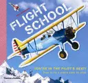 L'école de pilotage : Comment piloter un avion étape par étape - Flight School: How to Fly a Plane Step by Step