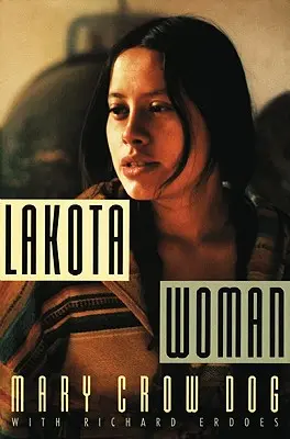 Femme Lakota - Lakota Woman