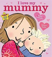 Livre de bord J'aime ma maman - I Love My Mummy Board Book