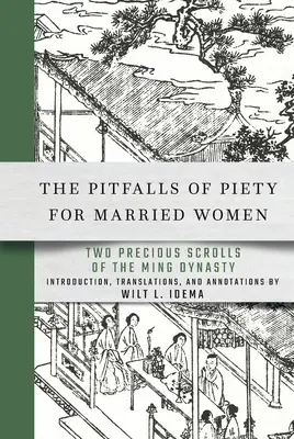 Les pièges de la piété pour les femmes mariées - The Pitfalls of Piety for Married Women