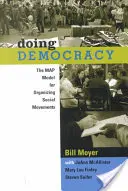 Doing Democracy : Le modèle cartographique pour l'organisation des mouvements sociaux - Doing Democracy: The Map Model for Organizing Social Movements