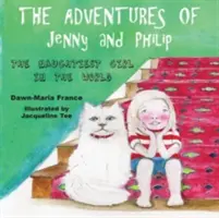 Les aventures de Jenny et Philip : La fille la plus coquine du monde - The Adventures of Jenny and Philip: The Naughtiest Girl in the World