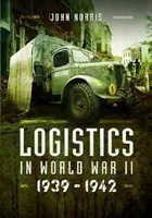 La logistique pendant la Seconde Guerre mondiale : 1939-1945 - Logistics in World War II: 1939-1945