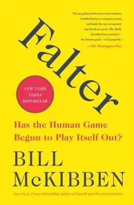 Falter : Le jeu humain a-t-il commencé à s'épuiser ? - Falter: Has the Human Game Begun to Play Itself Out?