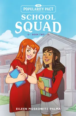 Le Pacte de Popularité : L'équipe de l'école : Livre 2 - The Popularity Pact: School Squad: Book Two