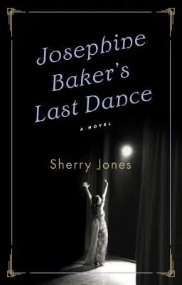 La dernière danse de Joséphine Baker - Josephine Baker's Last Dance