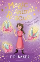 Magic Animal Rescue 4 : Maggie et les cochons volants - Magic Animal Rescue 4: Maggie and the Flying Pigs