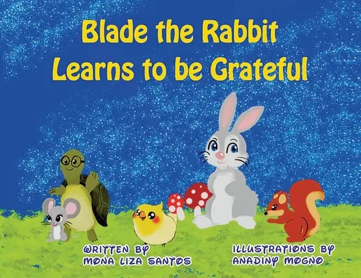 Blade le lapin apprend à être reconnaissant - Blade the Rabbit Learns to be Grateful