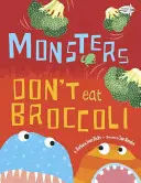 Les monstres ne mangent pas de brocolis - Monsters Don't Eat Broccoli