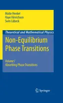 Non-Equilibrium Phase Transitions : Volume 1 : Absorbing Phase Transitions - Non-Equilibrium Phase Transitions: Volume 1: Absorbing Phase Transitions