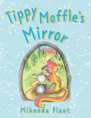 Le miroir de Tippy Moffle - Tippy Moffle's Mirror