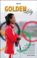 Golden Lily : la première médaillée d'or asiatique en dériveur - Golden Lily: Asia's First Dinghy Sailing Gold Medallist