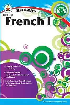 Français I, de la maternelle à la 5e année - French I, Grades K - 5