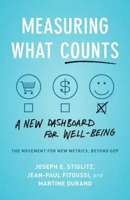 Mesurer ce qui compte : Le mouvement mondial pour le bien-être - Measuring What Counts: The Global Movement for Well-Being