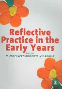 La pratique réflexive dans la petite enfance - Reflective Practice in the Early Years