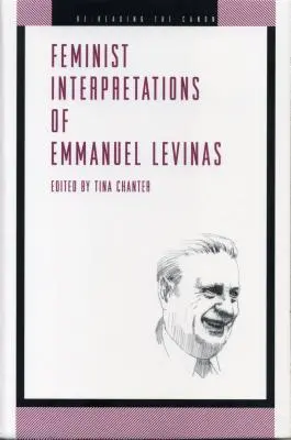 Interprétations féministes d'Emmanuel Levinas - Feminist Interpretations of Emmanuel Levinas