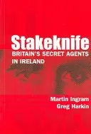 Stakeknife : Les agents secrets britanniques en Irlande - Stakeknife: Britain's Secret Agents in Ireland