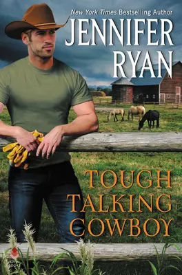 Le cow-boy qui parle fort : Le Ranch de la Rose Sauvage - Tough Talking Cowboy: Wild Rose Ranch